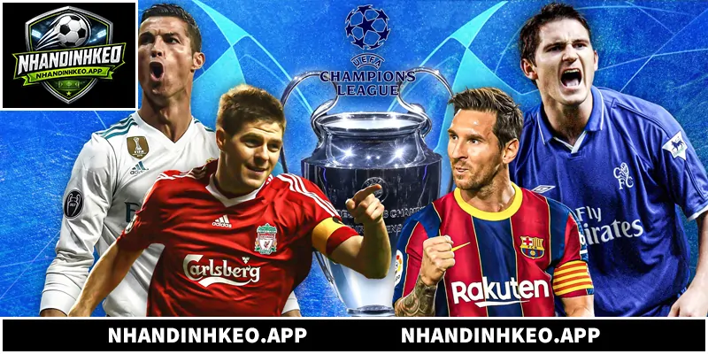 Nhận Định Bóng Đá Champions League - Phân Tích Chuẩn Xác